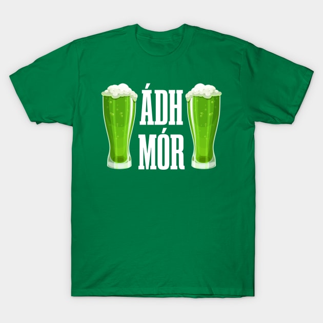 Ádh Mór T Léine-ST Patrick's Day Tees T-Shirt by GoodyBroCrafts